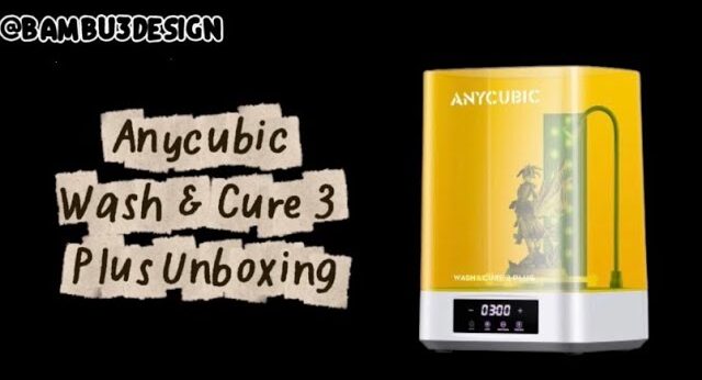 Anycubic Wash & Cure 3 Plus Unboxing